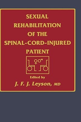 Sexual Rehabilitation Of The Spinal Cord Injured Patient J F J Leyson Edited Shop Online For Books In Fiji