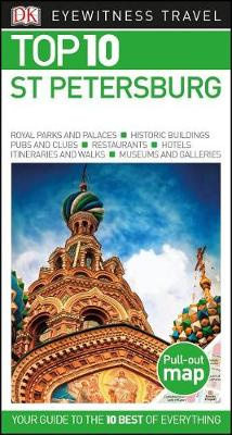 St Petersburg DK Eyewitness Travel Guide