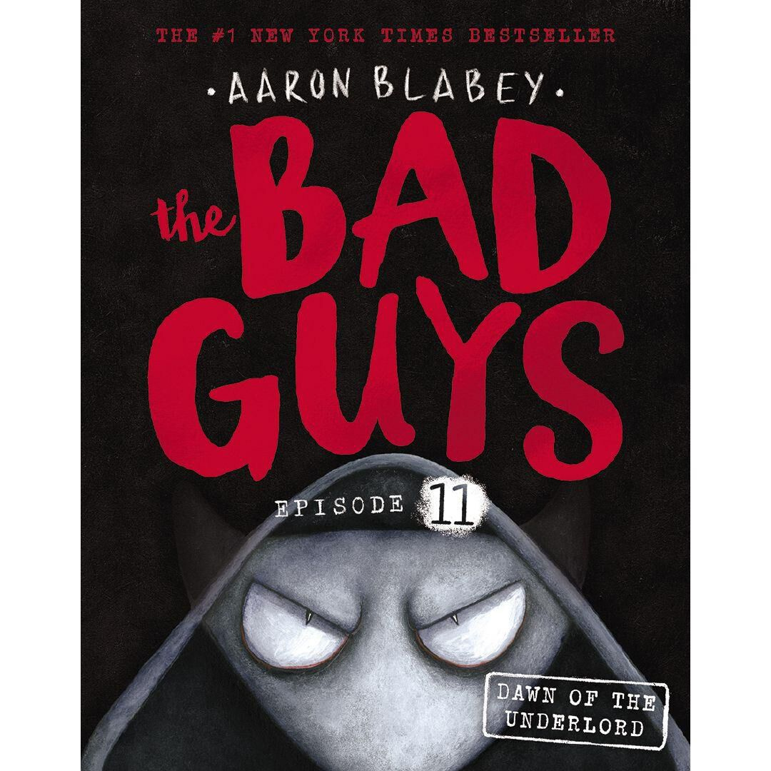 Dawn Of The Underlord The Bad Guys Aaron Blabey Shop Online For Books In Singapore